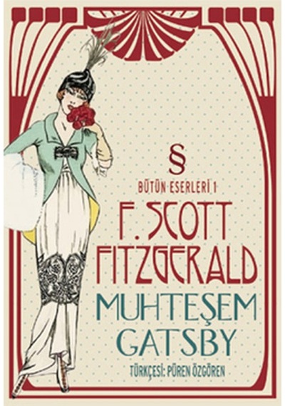 Muhteşem Gatsby Bütün Eserleri 1 - F. Scott Fitzgerald - Everest Yayınları
