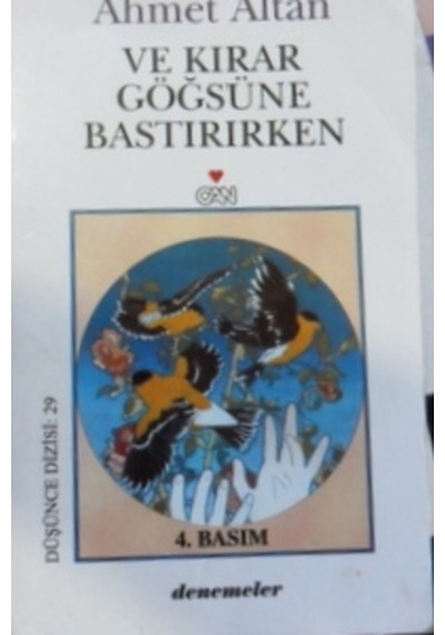 Ve Kırar Göğsüne Bastırırken/Ahmet Altan