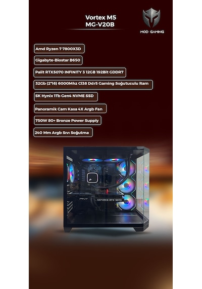 Mod Gaming Vortex MG-V20B R7-7800X3D 32 GB 1 TB SSD RTX5070 Free Dos Masaüstü Oyuncu Bilgisayarı