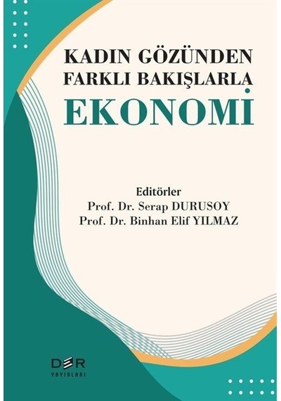 Kadın Gözünden Farklı Bakışlarla Ekonomi / Binhan Elif Yılmaz