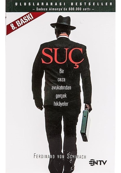 Suç Bir Ceza Avukatından Gerçek Hikayeler / Ferdinand von Schi...