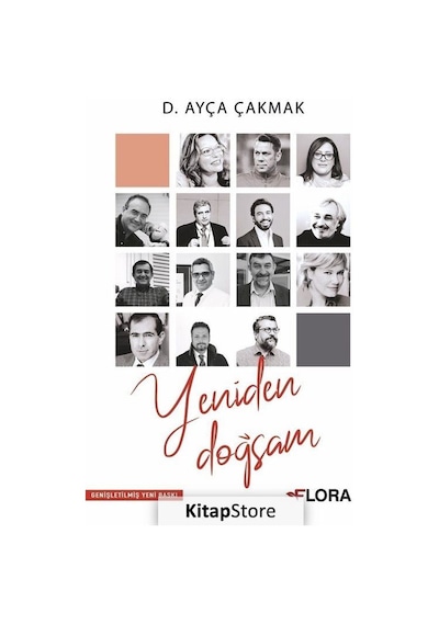 Yeniden Doğsam - D. Ayça Çakmak - Flora