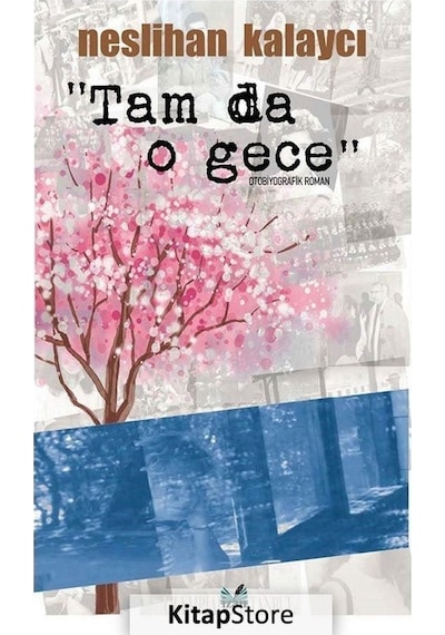 Tam da O Gece - Neslihan Kalaycı - İzan Yayıncılık