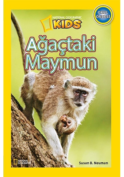 National Geographic Kids - Okul Öncesi Ağaçtaki Maymun - Susan B. Neuman - Beta Kids