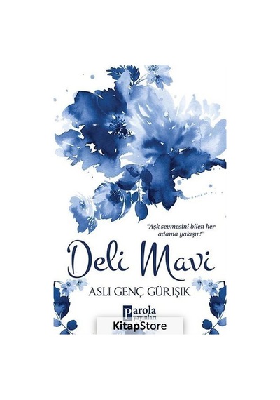 Deli Mavi / Aslı Genç Gürışık