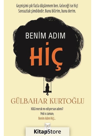 Kitapstore Benim Adım Hiç / Gülbahar Bilgin