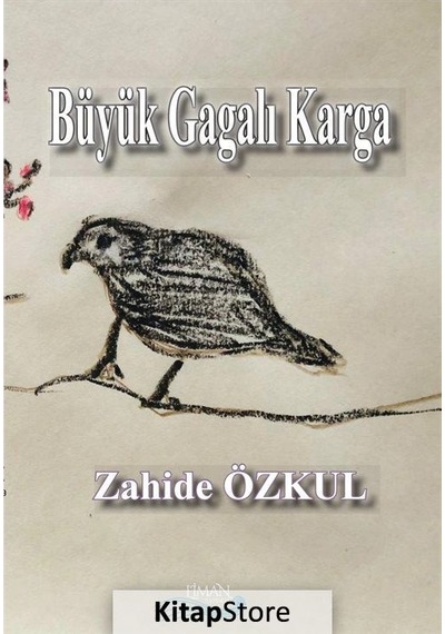 Büyük Gagalı Karga - Zahide Özkul - Liman Yayınevi
