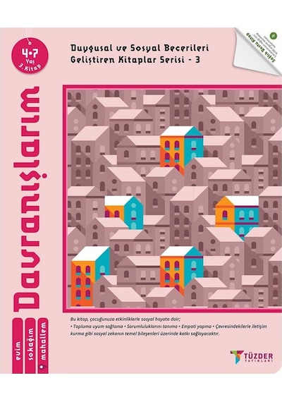 Davranışlarım 4-7 Yaş /Duygusal ve Sosyal Beceri Gelişimi