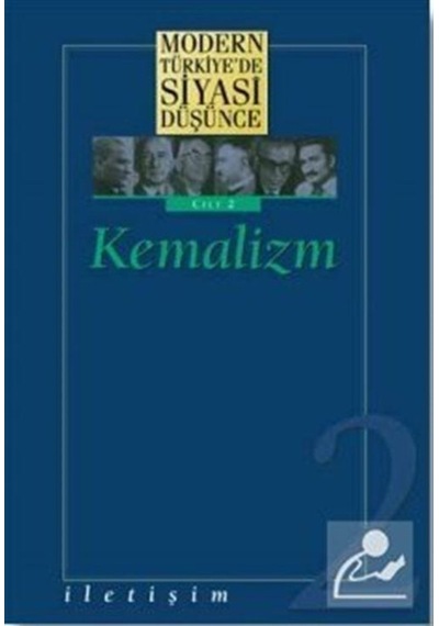 2 - Kemalizm (Ciltli) Modern Türkiye'De Siyasi Düşünce / Kolektif 9789750500053
