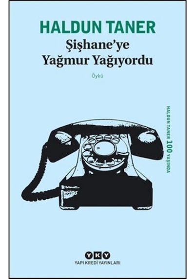 Şişhane Ye Yağmur Yağıyordu