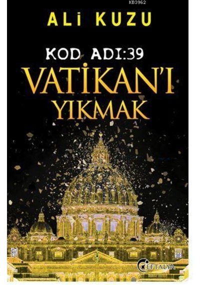 Kod Adı: 39 Vatikan'ı Yıkmak