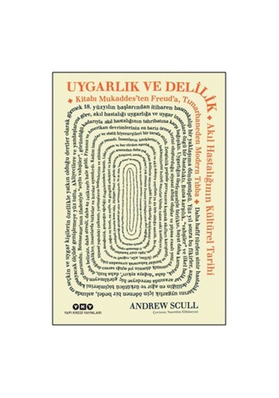Uygarlık Ve Delilik - Akıl Hastalığının Kültürel Tarihi - Bıso-786593