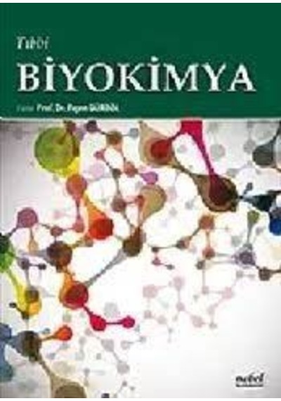 Tıbbi Biyokimya 1. Baskı