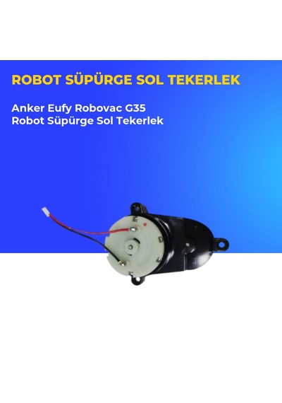 Anker Eufy Robovac G35 Robot Süpürge Sol Tekerlek