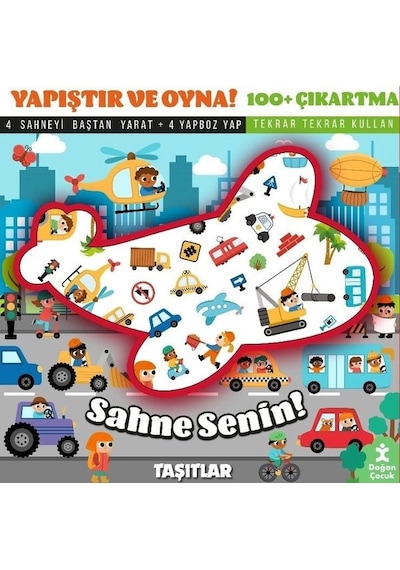 Sahne Senin Taşıtlar - Yapıştır Ve Oyna + 100 Çıkartma