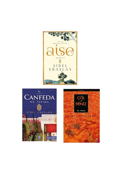 Sibel Eraslan 3 Kitap Çöl Deniz,canfeda,hz.aişe