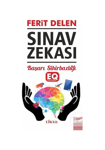 Sınav Zekası - Başarı Sihirbazlığı - Ferit Delen - Likya