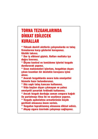 Torna Tezgahlarında Dikkat Edilecek Kurallar, İsg Uyarı Levhası