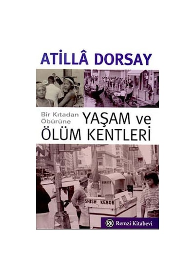 Yaşam ve Ölüm Kentleri