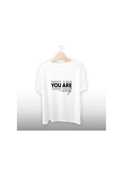 You Are Enough Detaylı Unisex Tişört Beyaz