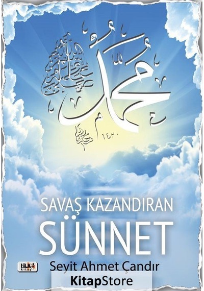 Savaş Kazandıran Sünnet - Seyit Ahmet Çandır - Tilki Kitap