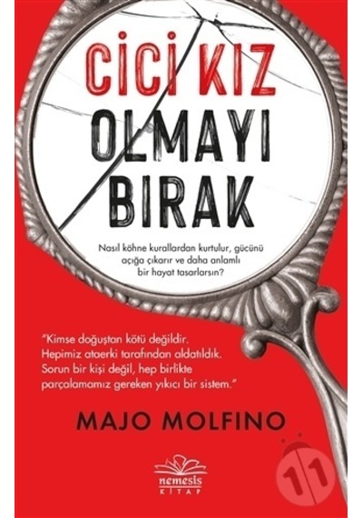 Cici Kız Olmayı Bırak