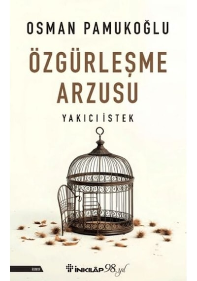 Özgürleşme Arzusu Yakıcı İstek - Yqbx-718785