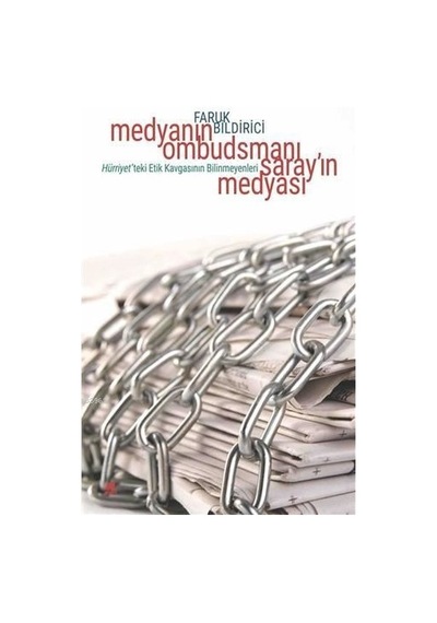 Medya'nın Ombudsmanı - Saray'ın Medyası - Faruk Bildirici - Ayrıntı Yayınları