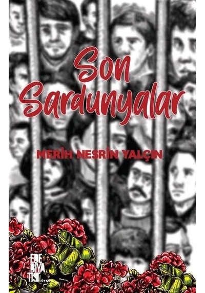 Son Sardunyalar - Merih Nesrin Yalçın - Edebiyatist