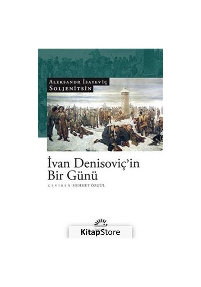 Kitapstore Ivan Denisoviç'in Bir Günü / Aleksander Soljenitsin