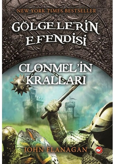 Gölgelerin Efendisi 8 Clonmelin Kralları Beyaz Balina Yayınları
