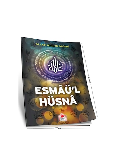 Allah C.C. ’In 99 Ismi Esmaü’L Hüsna - Merve Yayınları