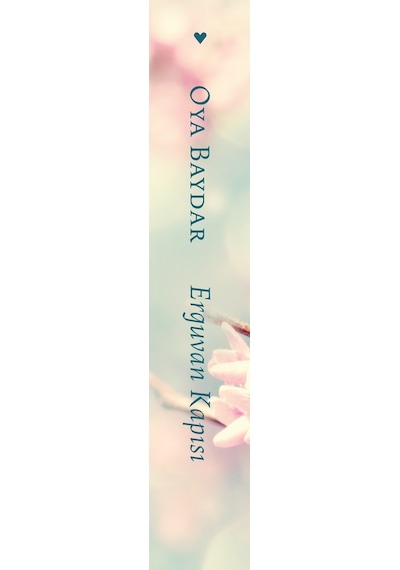Erguvan Kapısı - Oya Baydar -  Can Yayınları
