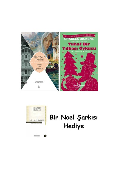 Bir Yazın Tarihi + Tuhaf Bir Yılbaşı Öyküsü + Bir Noel Şarkısı
