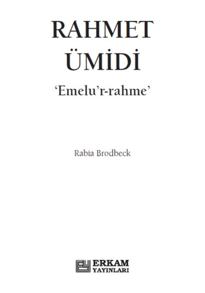Rahmet Ümidi - Rabia Brodbeck 9786053022961