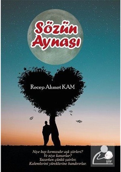 Sözün Aynası - Recep Ahmet Kam - Sinada Yayınevi