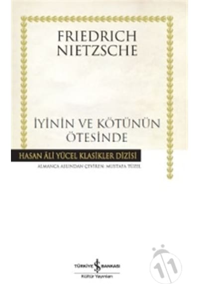 Iyinin Ve Kötünün Ötesinde - Friedrich Nietzsche