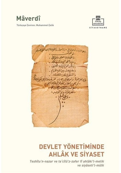 Devlet Yönetiminde Ahlak ve Siyaset - Ebu Hasan Ali İbn Muhammed İbn - Timaş Akademi