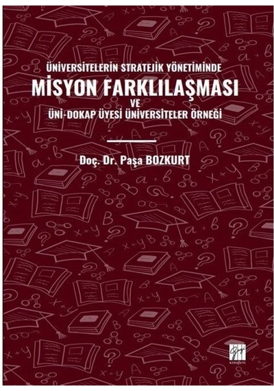 Üniversitelerin Stratejik Yönetiminde Misyon Farklılaşması Ve ...