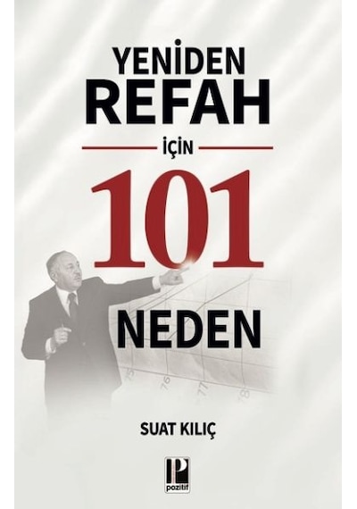 Yeniden Refah İçin 101 Neden