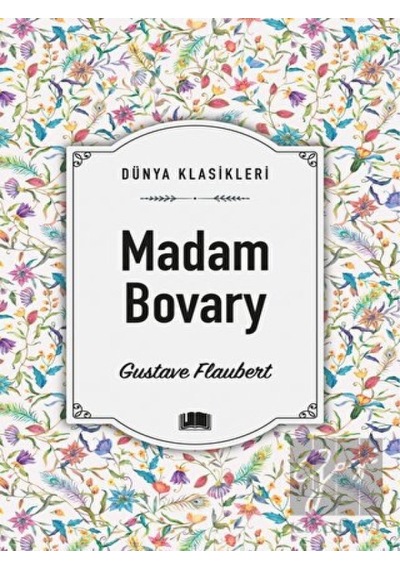 Madam Bovary - Dünya Klasikleri - Gustave Flaubert - Ema Kitap