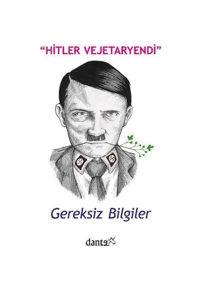 Hitler Vejetaryendi Gereksiz Bilgiler
