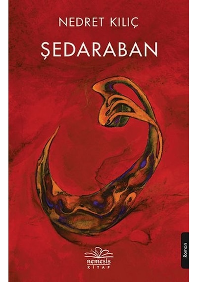Şedaraban - Nedret Kılıç - Nemesis Kitap