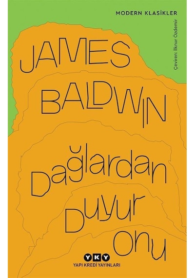Dağlardan Duyur Onu / James Baldwin