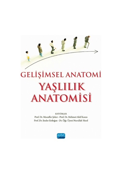 Gelişimsel Anatomi - Yaşlılık Anatomisi