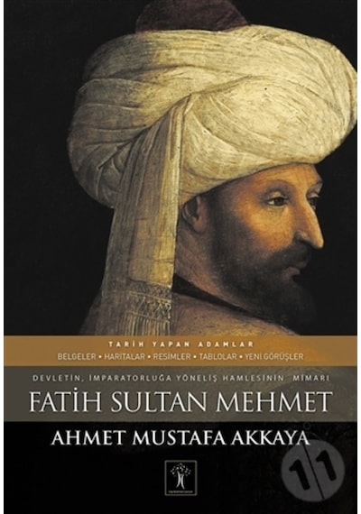 Fatih Sultan Mehmet- İlgi Kültür Sanat Yayınları