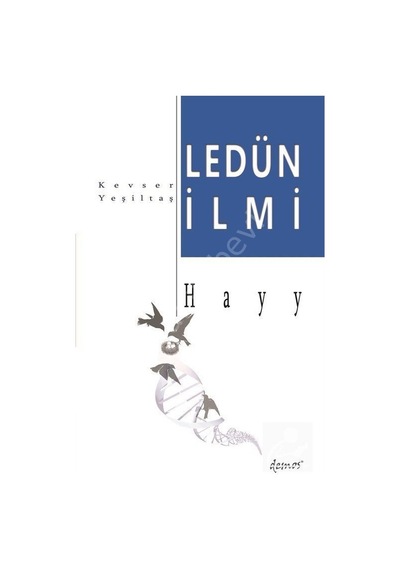 Ledün Ilmi Hayy Kevser Yeşiltaş Demos Yayınları