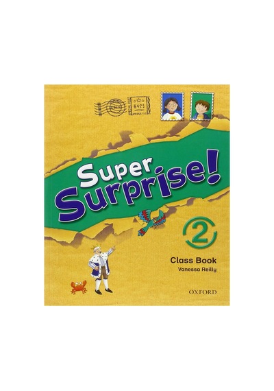 Super Surprise 2 Class Book Oxford