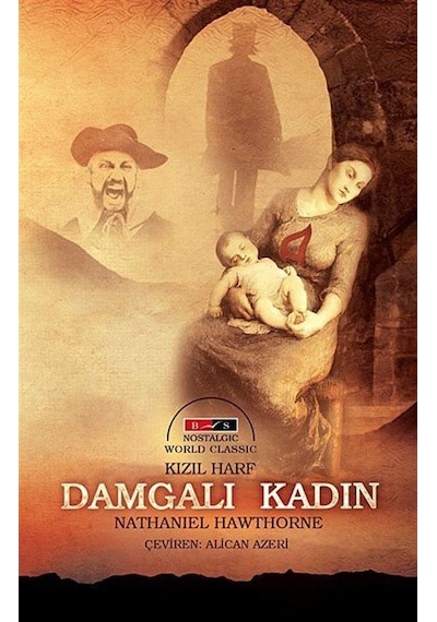 Kızıl Harf Damgalı Kadın - Nostalgic - Nathaniel Hawthorne - Bordo