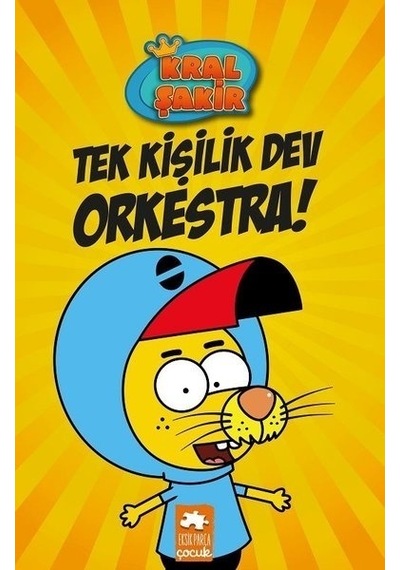 Kral Şakir Tek Kiişilik Orkestra